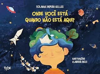 Livro Onde você está quando não está aqui?