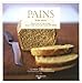 Pains : De la baguette à la Pita by