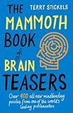 The Mammoth Book of Brain Teasers by 