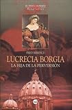 Lucrecia Borgia (Spanish Edition) by 