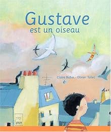 Gustave est un oiseau