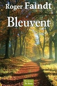 Bleuvent par Faindt