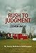 Rush To Judgment: The Unfiltered Story Of  Steven Avery