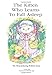 The Kitten Who Learns to Fall Asleep: The Sleep-inducing Bedtime Story (Volume 1) by Cecilia Egan, Elizabeth Alger