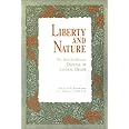 Liberty and Nature: An Aristotelian Defense of Liberal Order