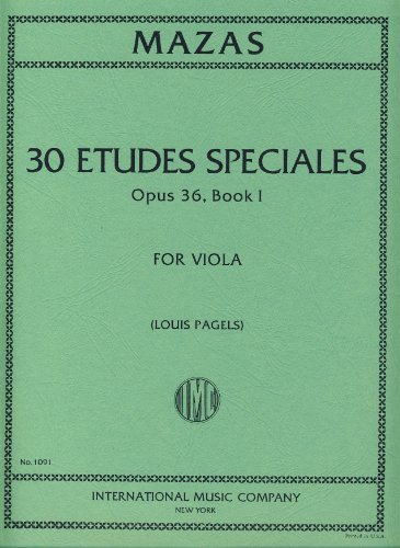 Mazas Jacques Fereol 30 Etudes Speciales Op. 36 Book 1 Viola solo - by Louis Pagels I nternational