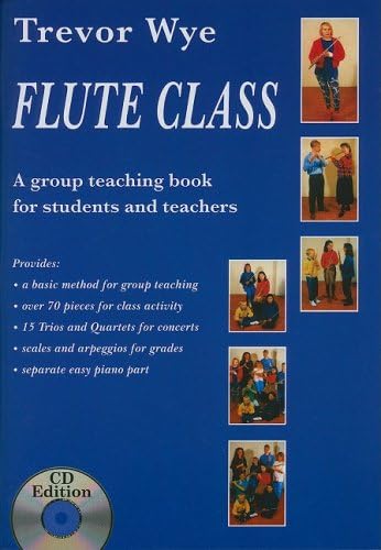 Flute Class [With 2 CDs] (Book & Cds): Flute Class (Book and 2 CDs)