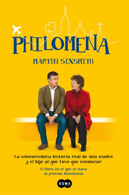 Portada de Philomena: La conmovedora historia real de una madre y el hijo al que tuvo que renunciar (SUMA)