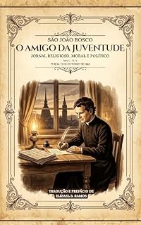Livro O Amigo da Juventude (Traduzido): Jornal religioso, moral e político — Ano I, N.º 1 — Turim, 1848