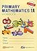 Singapore Primary Mathematics Level 1 Kit (US Edition), Workbooks 1A and 1B, and Textbooks 1A and 1B by Singapore Math; U.S. Edition edition (2003) (2003)
