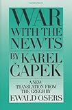War with the Newts by Karel Capek, Ewald Osers