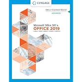 Shelly Cashman Series Microsoft Office 365 &amp; Office 2019 Advanced (MindTap Course List)