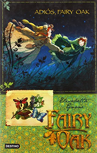 Fairy Oak 4. Adios, Fairy Oak (Spanish and Italian Edition)