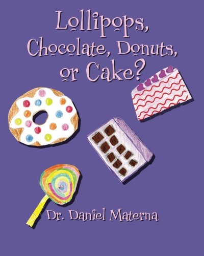 Lollipops, Chocolate, Donuts, or Cake? Reviews