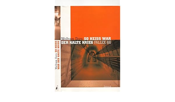 Amazon Com So Heiss War Der Kalte Krieg Fallex 66 German