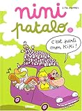 Nini Patalo, Tome 2 : C'est parti mon Kiki ! by 
