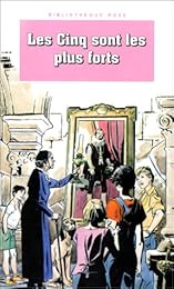 Les  Cinq sont les plus forts