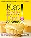 Flat Belly Diet! Cookbook: 200 New MUFA Recipes by 