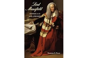 Lord Mansfield: Justice in the Age of Reason