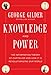 Knowledge and Power: The Information Theory of Capitalism and How it is Revolutionizing our World