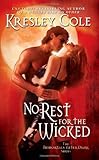 "No Rest for the Wicked (Immortals After Dark, Book 2)" av Kresley Cole