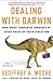 Dealing with Darwin: How Great Companies Innovate at Every Phase of Their Evolution - Book by Geoffrey Moore