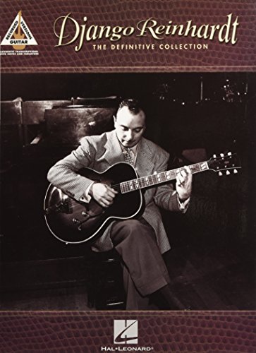 Django Reinhardt - The Definitive Collection: Guitar Recorded Versions by Django Reinhardt