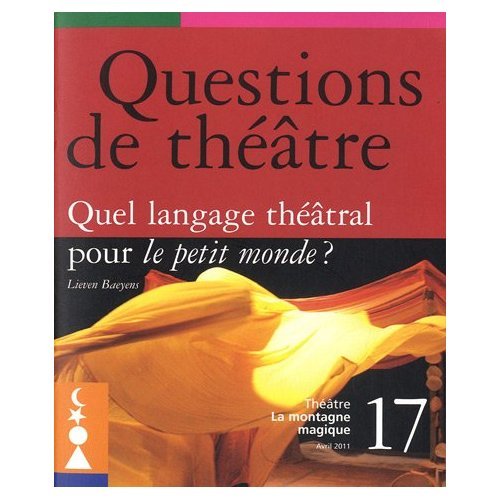 Quel langage théâtral pour le petit monde ?