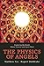 The Physics of Angels: Exploring the Realm Where Science and Spirit Meet