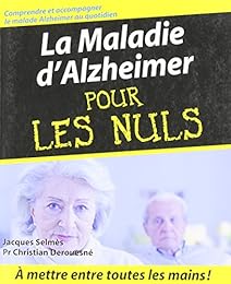 La  maladie d'Alzheimer