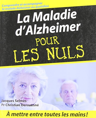 La  maladie d'Alzheimer