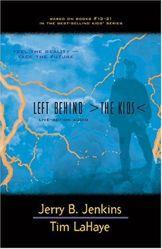 Left Behind: The Kids Live-Action Audio 4 by Jerry B. Jenkins, Tim LaHaye