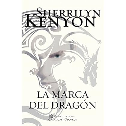 La marca del dragón (Cazadores Oscuros 26) La marca del dragón (Cazadores Oscuros 26)