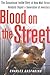 Blood on the Street: The Sensational Inside Story of How Wall Street Analysts Duped a Generation of Investors - Book by Charles Gasparino