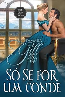 Livro Só se for um conde (Para se casar com um patife... Livro 1)