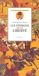 Les  éperons de la liberté