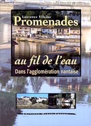 Promenades au fil de l'eau dans l'agglomération nantaise