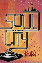 Soul City: A Novel