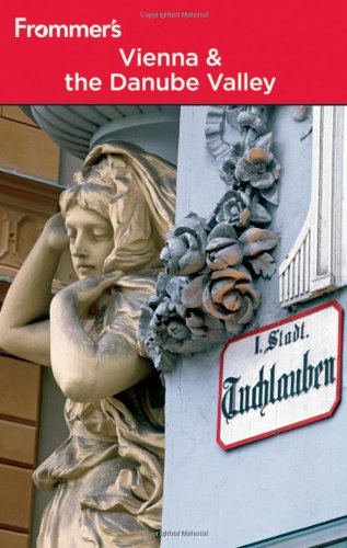 Frommer S Vienna And The Danube Valley Frommer S Complete Guides Mcnamee Dardis Childs Maggie 9780470975961 Amazon Com Books