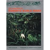 The Gardens of Roberto Burle Marx