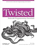 Twisted Network Programming Essentials cover