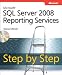 Microsoft SQL Server 2008 Reporting Services Step by Step (Step by Step Developer)
