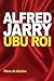 Ubu Roi (French Edition) by Alfred Jarry
