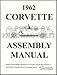 1962 Corvette Factory Assembly Manual Reprint