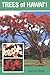 Trees of Hawai'i (Kolowalu Books) by 