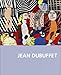 Jean Dubuffet: Spur eines Abenteuers: Trace of an Adventure
