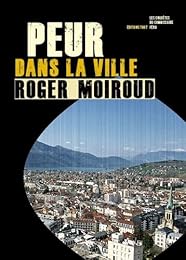 Peur dans la ville