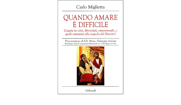 Quando Amare E Difficile Amazon Com Books