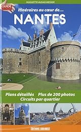 Itinéraires au coeur de... Nantes