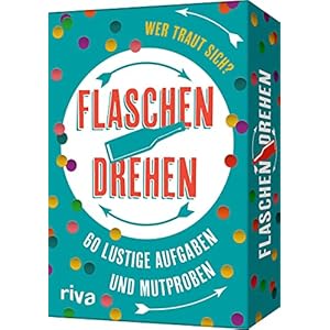 Flaschendrehen: 60 lustige Aufgaben und Mutproben Karten – 18. Mai 2021